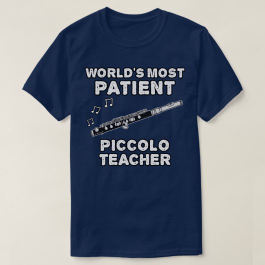 Werelden Meest Patiënt Piccolo Leraar Piccoloog Pl T-shirt (Design voorkant)