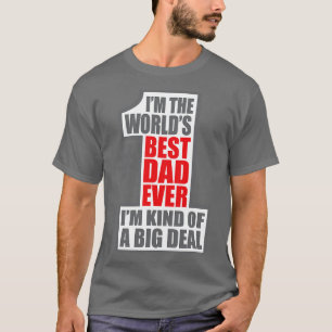 Werelden Nummer Een Papa Big Deal Vaderdag T-shirt
