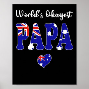 Werelden Okayest Australian Papa Ooit Beste Papa P Poster