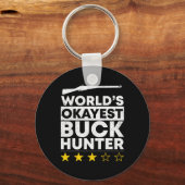 Werelden Okayest Buck Hunting Hunter Sleutelhanger (Voorkant)