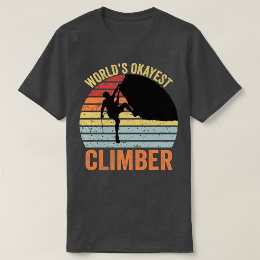 Werelden Okayest Climber Rock Climber T-shirt (Design voorkant)