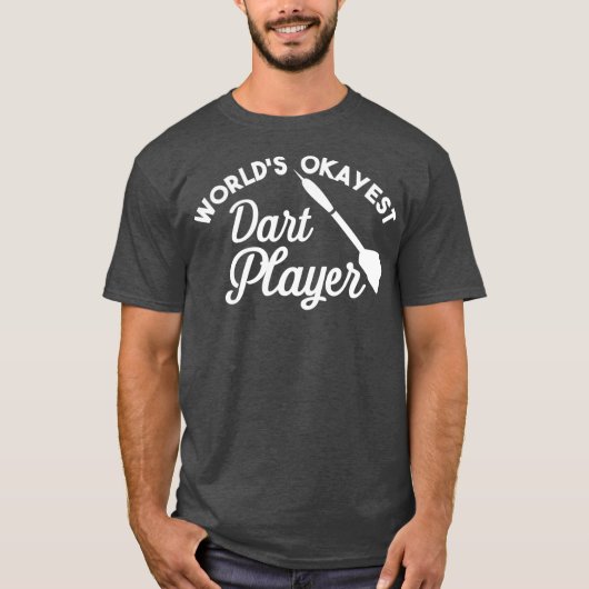 Werelden Okayest Dart Speler - Grappige Dart Spele T-shirt (Voorkant)