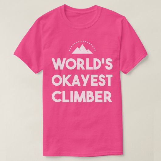 werelden Okayest klimmer klimmende berg T-shirt (Design voorkant)