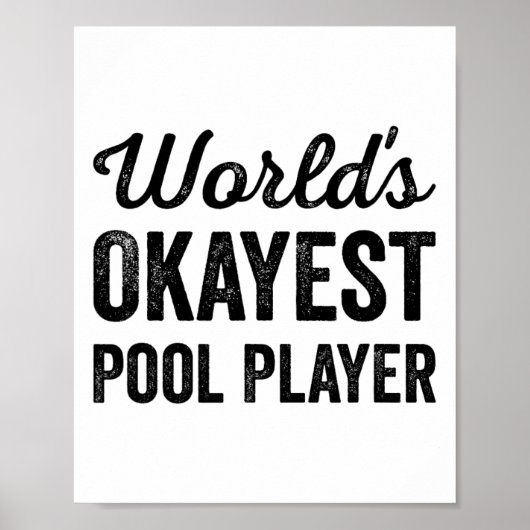 Werelden Okayest Pool Player Funny Sarcastic Billi Poster (Voorkant)