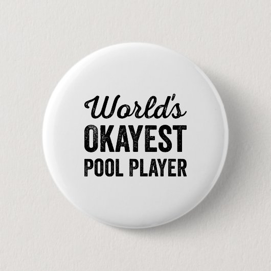 Werelden Okayest Pool Player Funny Sarcastic Billi Ronde Button 5,7 Cm (Voorkant)