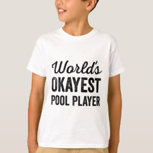 Werelden Okayest Pool Player Funny Sarcastic Billi T-shirt