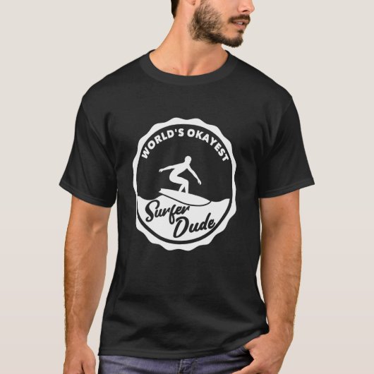 Werelden Okayest Surfer Dude Retro Surfing 2 T-shirt (Voorkant)