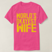 Werelden Okayest Vrouw 1 T-shirt (Design voorkant)