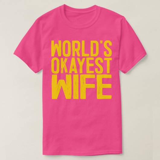 Werelden Okayest Vrouw 1 T-shirt (Design voorkant)