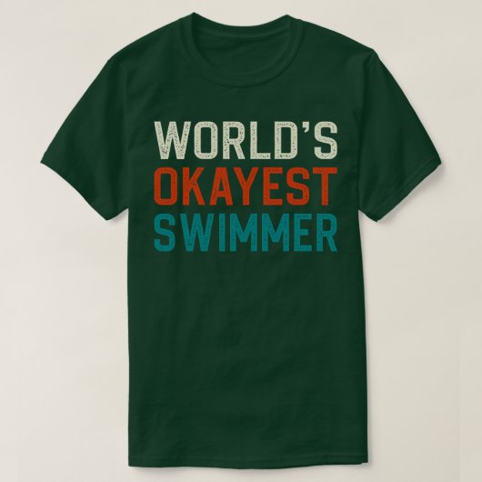 Werelden oke zwemmer t-shirt (Design voorkant)