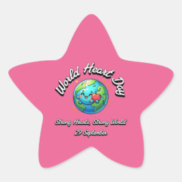 Wereldhartdag. Sterke harten. Sterke wereld. Ster Sticker