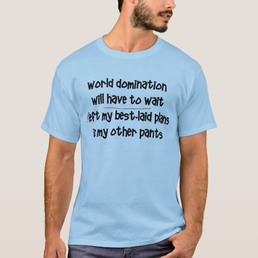 Wereldheerschappij T-shirt (Voorkant)