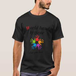 wereldhygiëne - maak uw hand schoon t-shirt