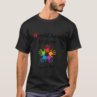 wereldhygiëne - maak uw hand schoon  t-shirt