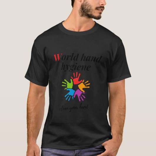 wereldhygiëne - maak uw hand schoon  t-shirt (Voorkant)