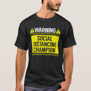 Wereldkampioen Sociale Afstand Antisociale Introve T-shirt