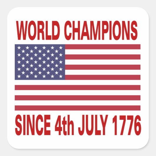 Wereldkampioenen sinds 1776 vierkante sticker (Voorkant)