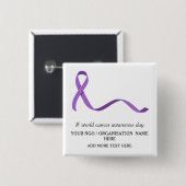 Wereldkankerdag: promotie-evenement vierkante button 5,1 cm (Voorkant /achterkant)