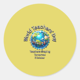 Wereldlerarendag. Leraren vormen de toekomst. Ronde Sticker