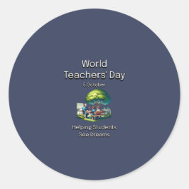 Wereldlerarendag. Studenten helpen dromen te zien. Ronde Sticker