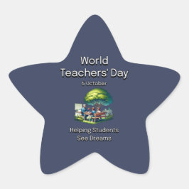 Wereldlerarendag. Studenten helpen dromen te zien. Ster Sticker