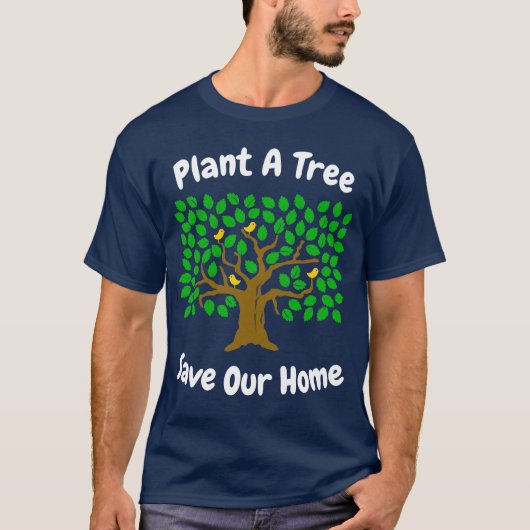 Wereldmilieudag Plant A - Boom en bespaar ons thui T-shirt (Voorkant)