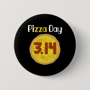Wereldpizzadag Pizza Pun Shirt 3.14 Pizza Pi Ronde Button 5,7 Cm