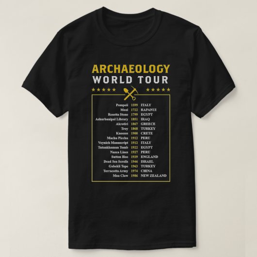 Wereldreis Archeologie Cadeau voor Archeoloog T-shirt (Design voorkant)
