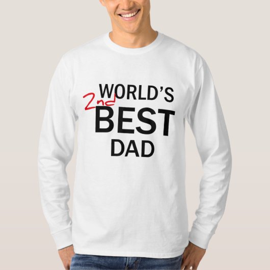 Wereld's 2e Beste Papa Vaderdag Funny Gag Gift J T-shirt (Voorkant)