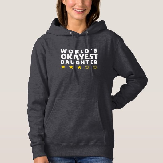 Werelds Beste Dochter – Grappig Hoodie (Voorkant)