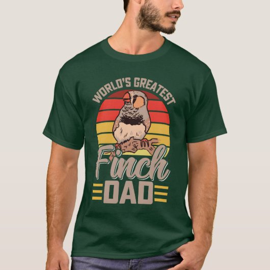 Werelds beste Finch Dad Finches Dad Vogelliefhebbe T-shirt (Voorkant)
