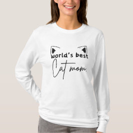 Werelds Beste Kat Moeder T-shirt met Lange Mouwen