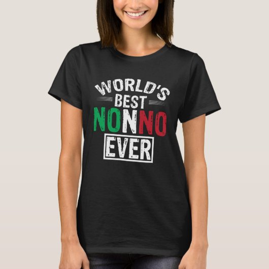 Werelds beste non-ever Italiaanse grootvader s T-shirt (Voorkant)