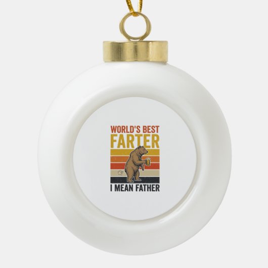 Werelds Beste Scheet Grappige Vader Beer Keramische Bal Ornament (Voorkant)