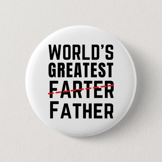WERELDS BESTE SCHEETLATER - VADER - VADERSDAG RONDE BUTTON 5,7 CM (Voorkant)
