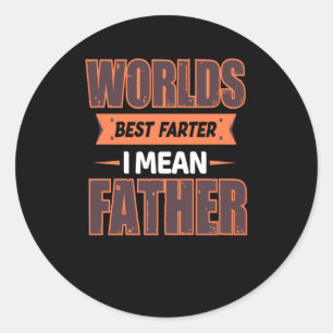 Werelds beste vader ik bedoel vader - Grootste pap Ronde Sticker