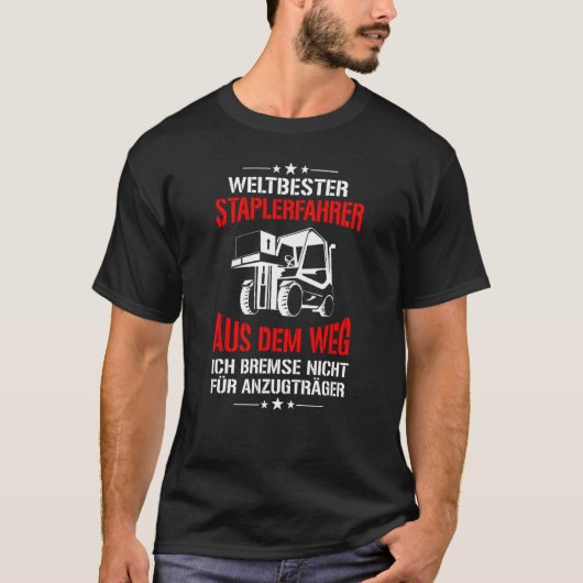 Werelds beste vorkheftruck bestuurdersrem niet voo t-shirt (Voorkant)