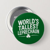 Werelds hoogste Leprechaun St. Patrick's Day Ronde Button 7,6 Cm (Voorkant /achterkant)
