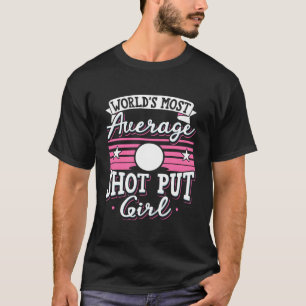 Werelds meest gemiddelde kogelstoot Atletiek Kogel T-shirt