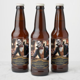 'Werelds meest interessante Man, gepersonaliseerd Bier Etiket