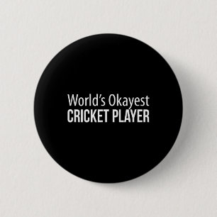 Werelds Okayste Cricketspeler - Ronde Button 5,7 Cm