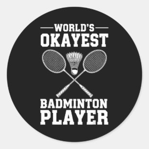 Werelds Oké Badmintonspeler Ronde Sticker