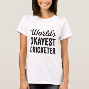 Werelds Oké Cricketspeler Funny Humor Cricketspele T-shirt