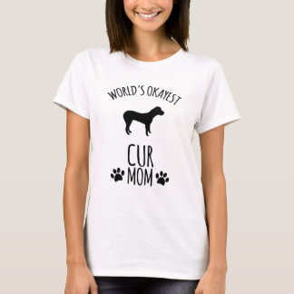 Werelds Oké Cur Moeder - Hond Moeder T-shirt