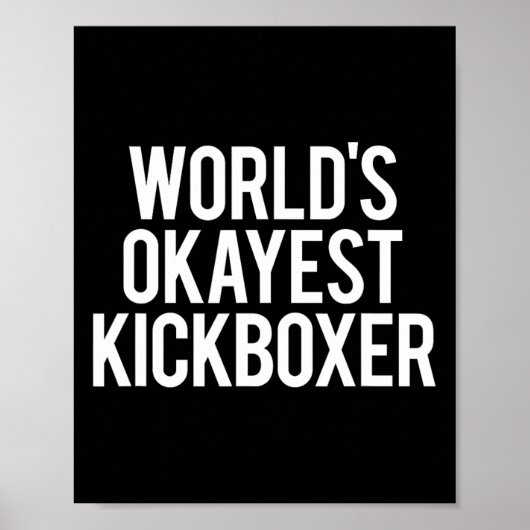 Werelds Oké Kickbokser Funny Kickboksen Workout Poster (Voorkant)
