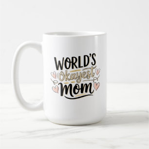 Werelds Oké Moeder Koffiemok