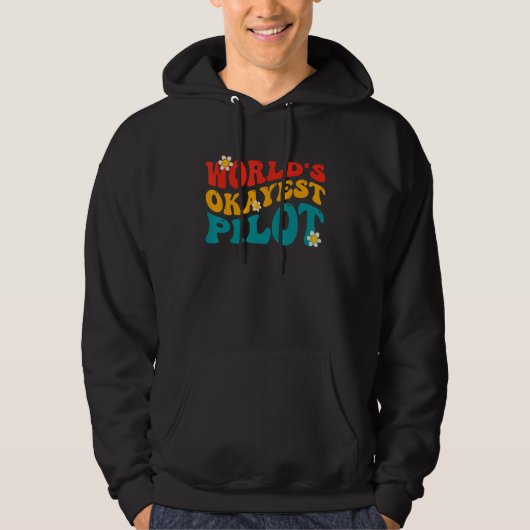Werelds Oké Piloot Grappige Piloot Hoodie (Voorkant)