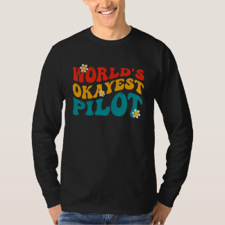 Werelds Oké Piloot Grappige Piloot T-shirt