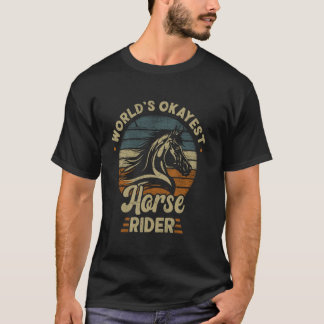 Werelds Oké Ste Rechter Vintage Paardrijden Eq T-shirt