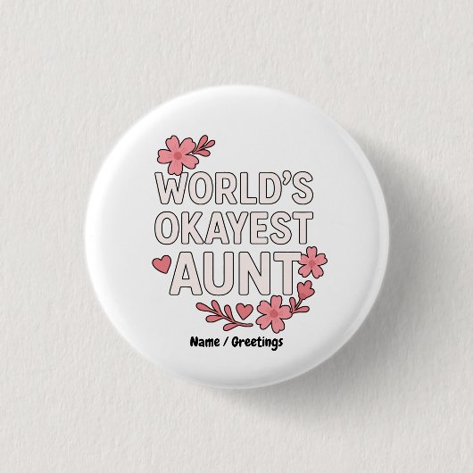 Werelds Oké Tante Grappig Moederdag Cadeau Ronde Button 3,2 Cm (Voorkant)